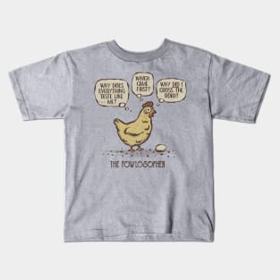 The Fowlosopher Kids T-Shirt